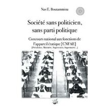 Soci�t� sans politicien, sans parti politique - Concours National aux Fonctions de l'Appareil �tatique (CNFAE)