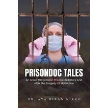 PrisonDoc Tales