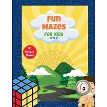 Fun Mazes for kids Ages 3+ 50 unique mazes
