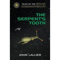 Serpent's Tooth (Tales of the Solar Commonwealth)