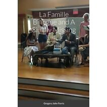 La Famille Bilingue and A Simply Missing