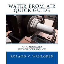 Water-from-Air Quick Guide