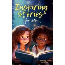 Inspiring Stories For Kids