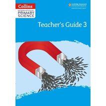 International Primary Science Teacher's Guide: Stage 3 (Collins International Primary Science)