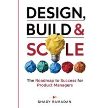 Design, Build & Scale