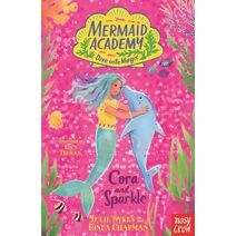 Mermaid Academy: Cora and Sparkle (Mermaid Academy)
