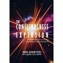 Consciousness Explosion