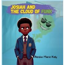 Josiah and The Cloud Of Funk