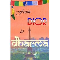 From Dior to Dharma
