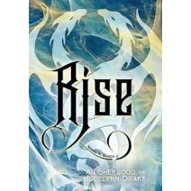 Rise (Wings 'n' Wands)