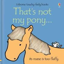That's not my pony… (THAT'S NOT MY®)