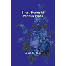 Short Stories of Various Types