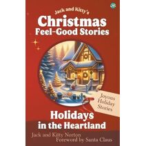 Jack and Kitty's Christmas Feel-Good Stories