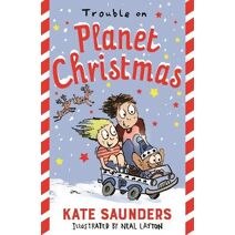 Trouble on Planet Christmas