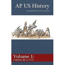 AP US History Volume 1