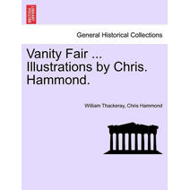 Vanity Fair ... Illustrations by Chris. Hammond.