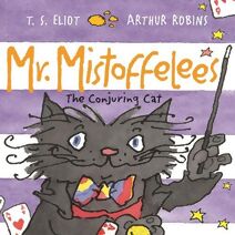 Mr Mistoffelees (Old Possum's Cats)