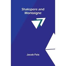 Shakspere and Montaigne