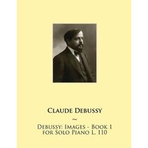Debussy (Samwise Music for Piano II)