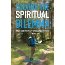 Solving The Spiritual Dilemma