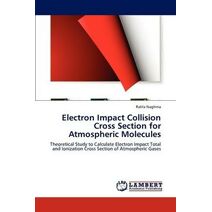 Electron Impact Collision Cross Section for Atmospheric Molecules