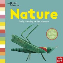 British Museum: Nature (Early Learning at the Museum)