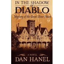 In the Shadow of Diablo (In the Shadow of Diablo)