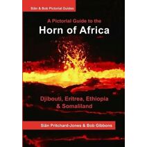 Horn of Africa (Sian and Bob Pictorial Guides)