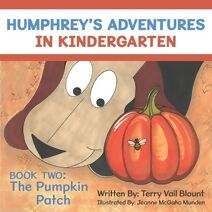 Humphrey's Adventures in Kindergarten (Humphrey's Adventures in Kindergarten)