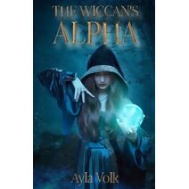 Wiccan's Alpha (Wiccan Saga)