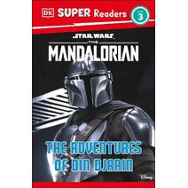 DK Super Readers Level 3 Star Wars The Mandalorian The Adventures of Din Djarin (DK Super Readers)