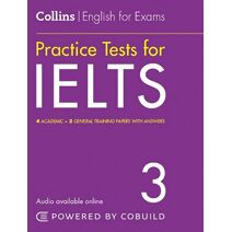 IELTS Practice Tests Volume 3 (Collins English for IELTS)