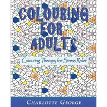 Colouring for Adults (Coloring Books for Adults)