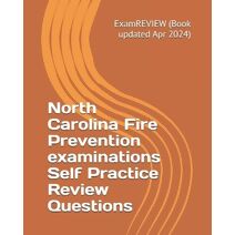North Carolina Fire Prevention examinations Self Practice Review Questions