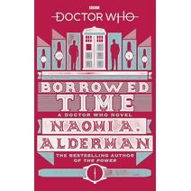 Doctor Who: Borrowed Time (DOCTOR WHO)