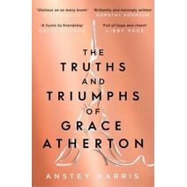 Truths and Triumphs of Grace Atherton