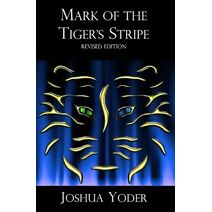 Mark of the Tigers Stripe (Mark of the Tiger's Stripe)