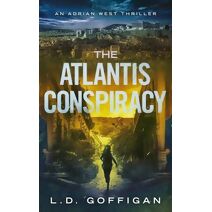 Atlantis Conspiracy (Adrian West Adventures)