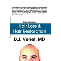Patient Guide to Hair Loss & Hair Restoration