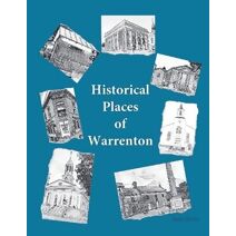 Historical Places of Warrenton