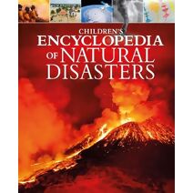 Children's Encyclopedia of Natural Disasters (Arcturus Children's Reference Library)