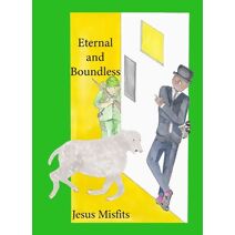 Eternal and Boundless