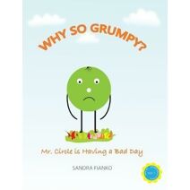 Why So Grumpy?