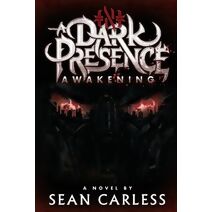 Dark Presence Awakening (Marc Slash: TNT)