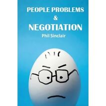 People Problems & Negotiation