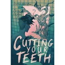 Cutting Your Teeth (Cursed Corpses)