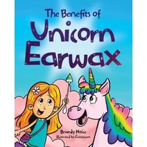 Benefits of Unicorn Earwax