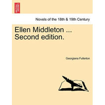 Ellen Middleton ... Second Edition.