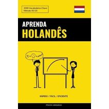 Aprenda Holandês - Rápido / Fácil / Eficiente