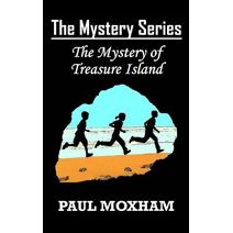 Mystery of Treasure Island (The Mystery Series, Book 6) (Mystery)